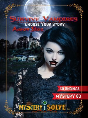 cover image of Survive Vampires--Choose Your Story